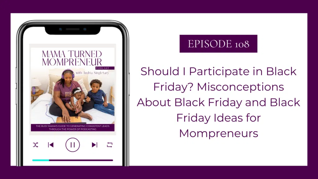 Black Friday ideas for mompreneurs