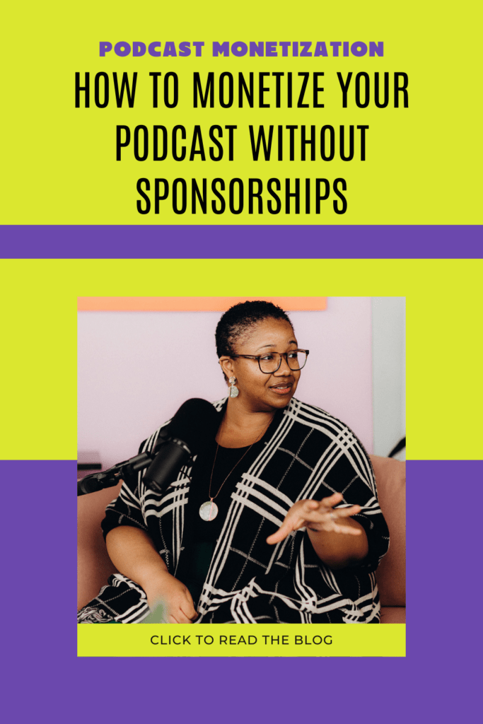 how to monetize a podcast