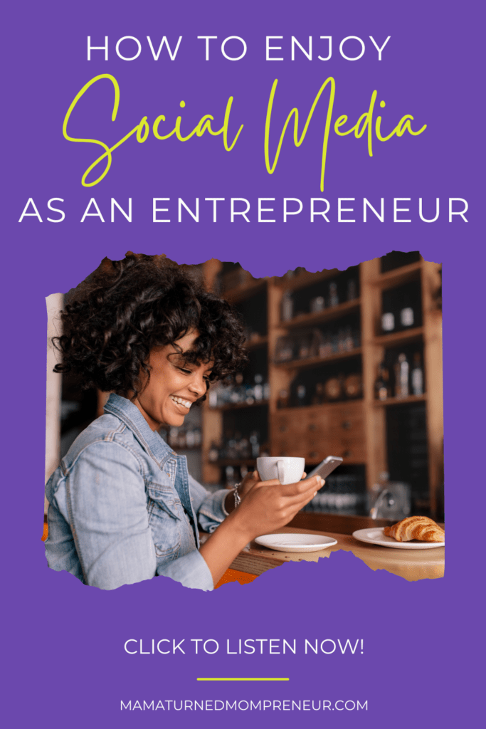 how to enjoy social media as an entrepreneur