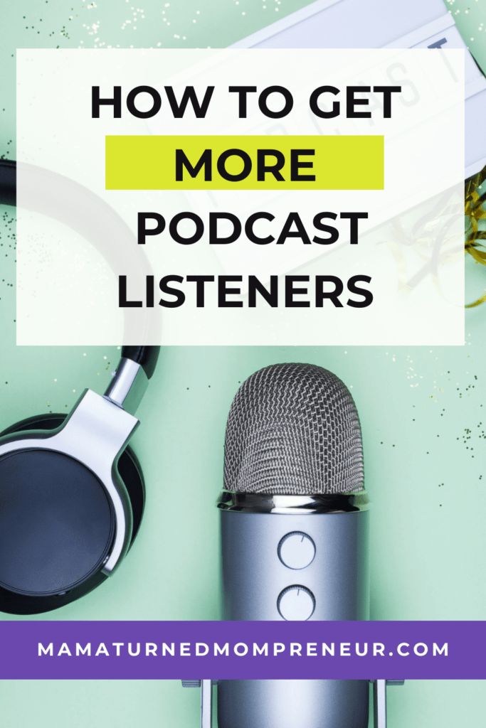 get more podcast listeners