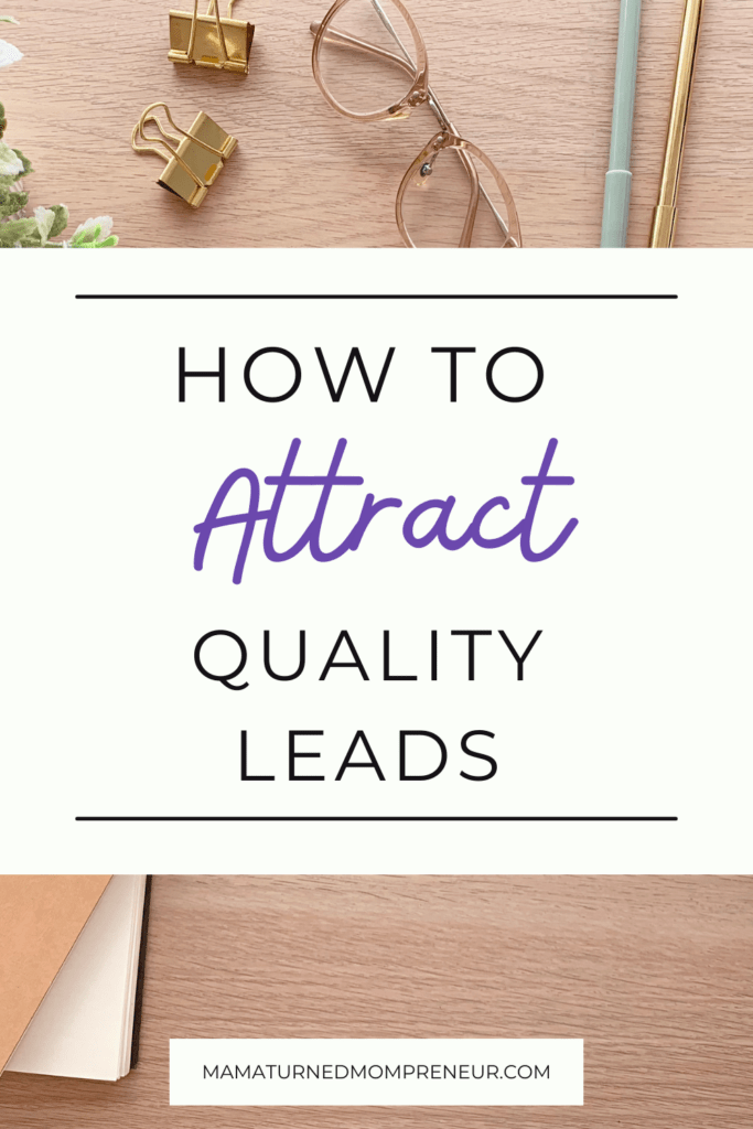 generate high quality leads