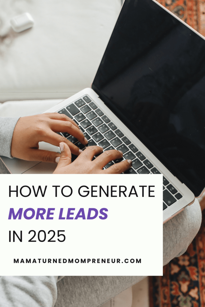 generate more leads in 2025