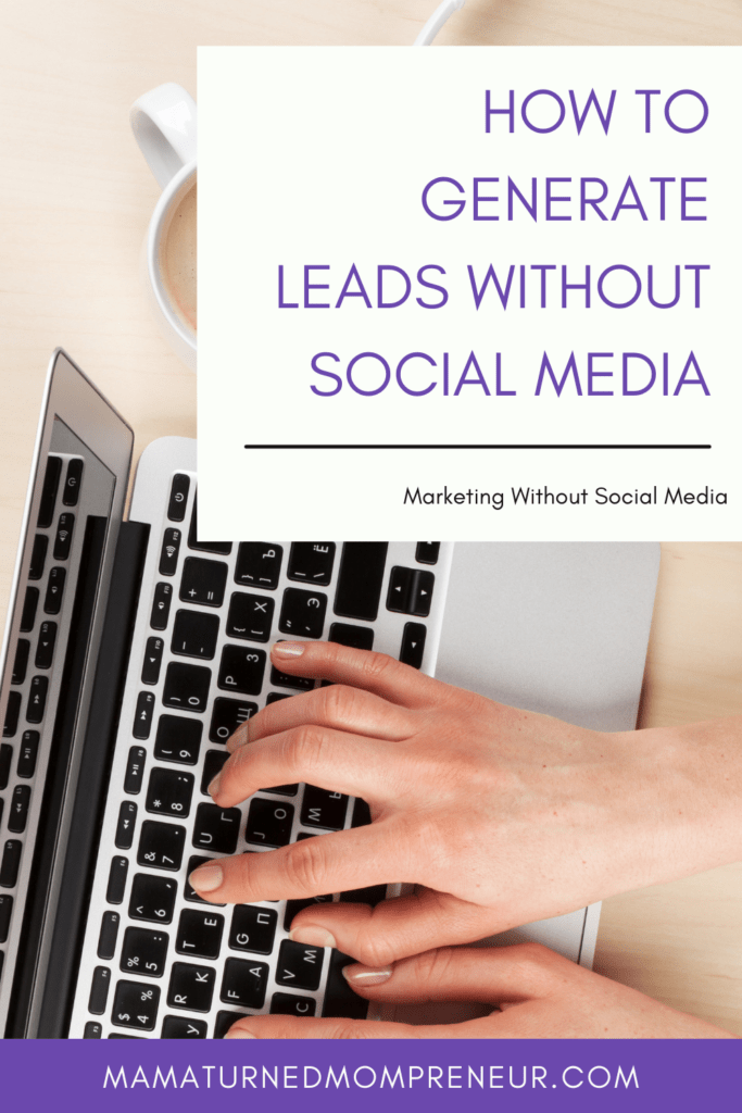 how to generate leads without social media