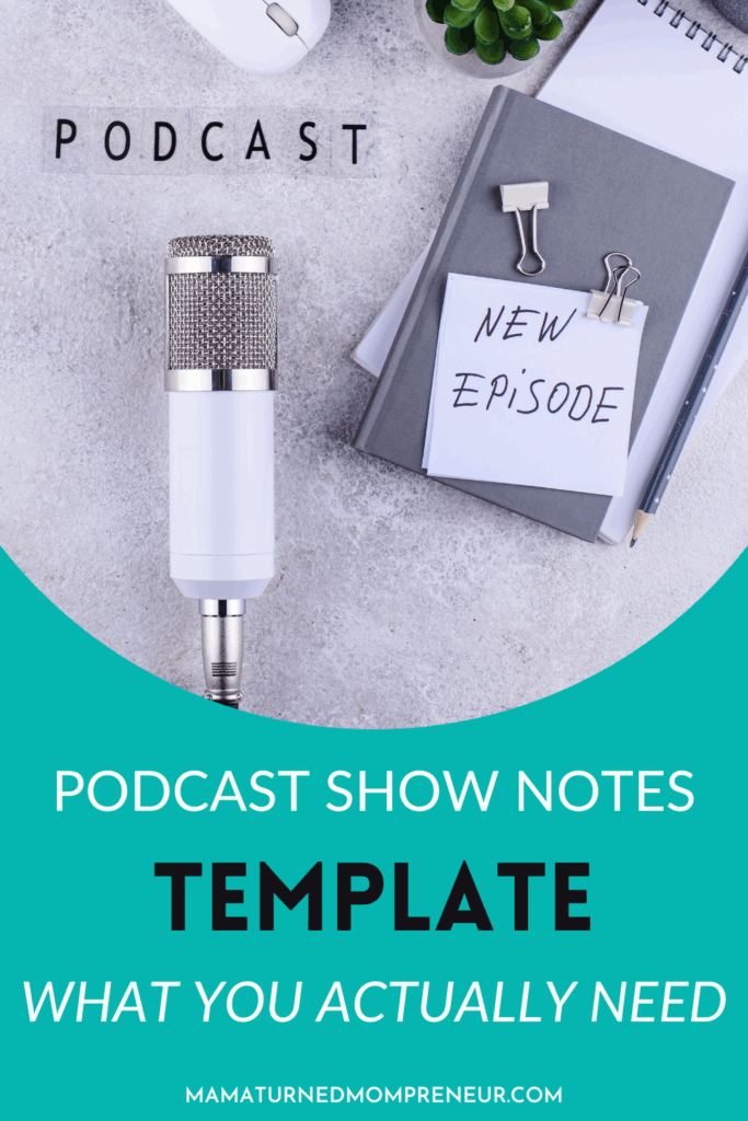 podcast show notes template