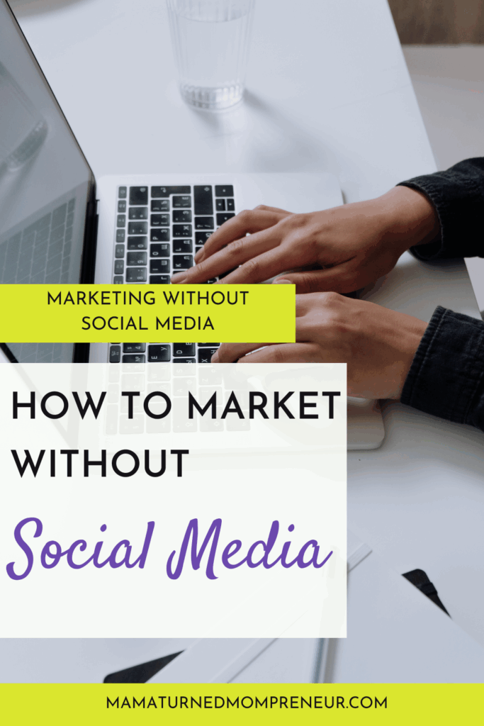 how to market without social media