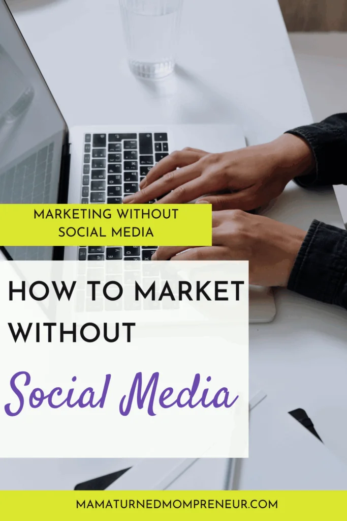 how to market without social media