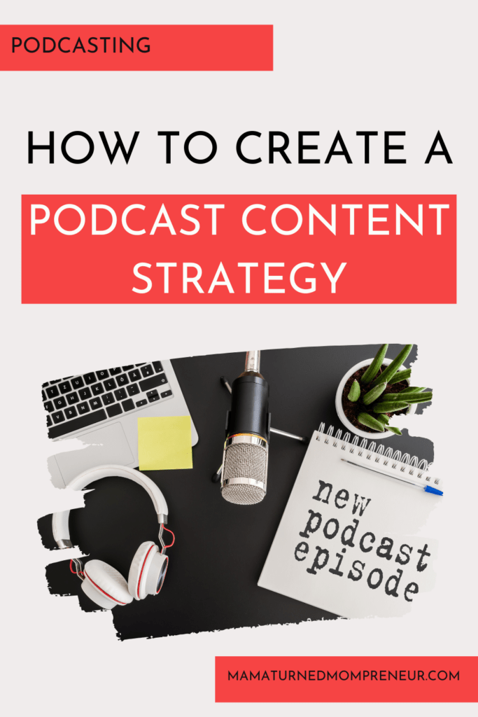 podcast content strategy