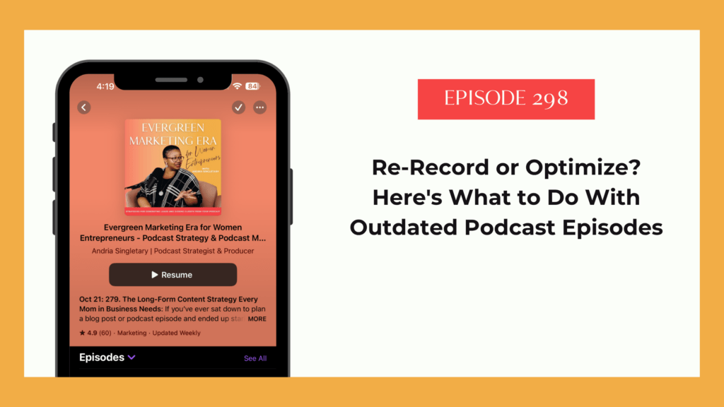 what to do with outdated podcast episodes