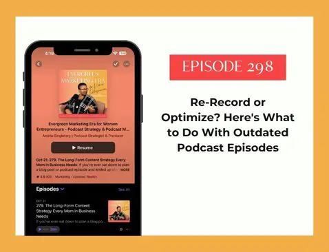 what to do with outdated podcast episodes